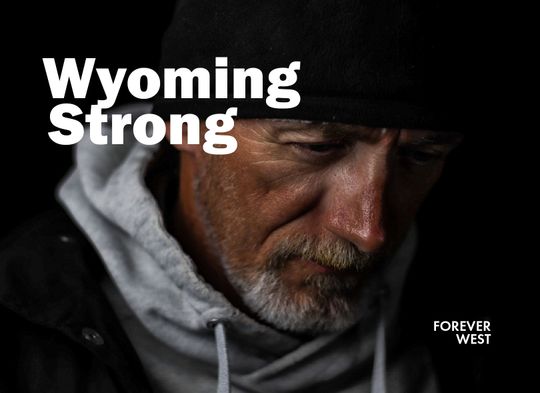Portrait of a man who has been through a lot in life. Captioned “Wyoming Strong” and “Forever West” to highlight my seemingly sophisticated on-brand font choices (Franklin Gothic and Futura, if you’re curious).